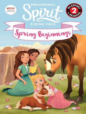 cover image of Spirit Riding Free: Spring Beginnings